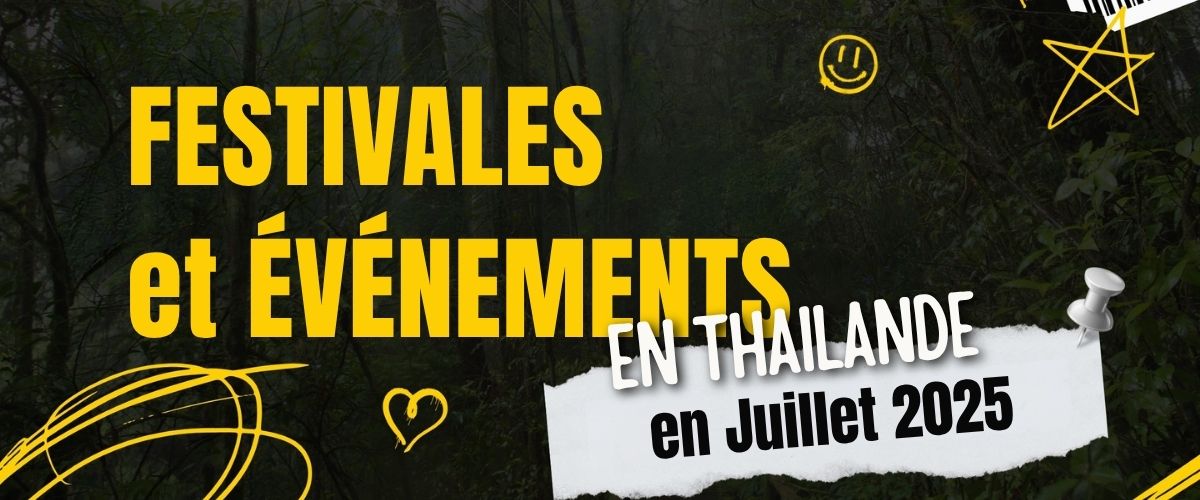 Thaïlande en Juillet : fleurs, lumière et musique dans l’air